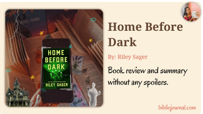 Home Before Dark Summary And Review - Riley Sager 